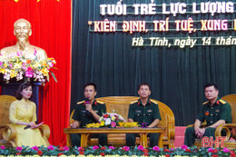 Tuổi trẻ LLVT Hà Tĩnh "kiên định, trí tuệ, xung kích, quyết thắng"