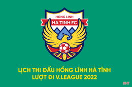 Lịch thi đấu Hồng Lĩnh Hà Tĩnh lượt đi V.League 2022