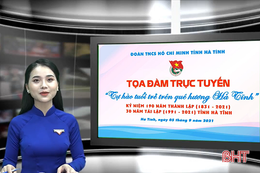 Đoàn viên thanh niên tham gia tọa đàm trực tuyến “Tự hào tuổi trẻ trên quê hương Hà Tĩnh”