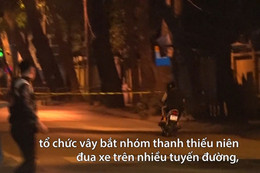 Giăng dây bắt “quái xế”