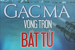 Dừng phát hành sách “Gạc Ma - vòng tròn bất tử”