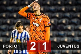 Kết quả Porto 2-1 Juventus: Trả giá bởi sai lầm của hàng thủ