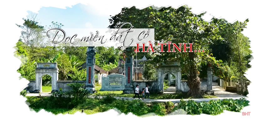 Dọc miền đất cổ Hà Tĩnh... ảnh 1 Dọc miền đất cổ Hà Tĩnh...