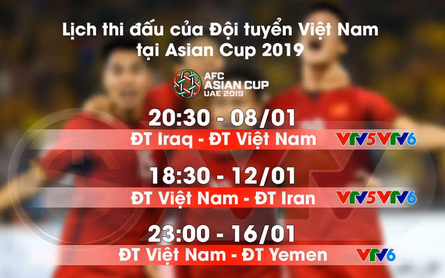 Lịch thi đấu và tường thuật trực tiếp của ĐT Việt Nam tại Asian Cup 2019