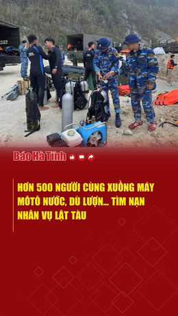 Hơn 500 người cùng xuồng máy, môtô nước, dù lượn... tìm nạn nhân vụ lật tàu