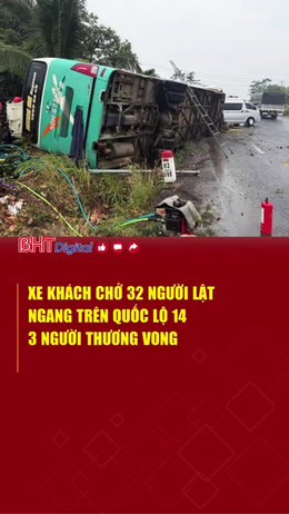 Xe khách chở 32 người lật ngang trên quốc lộ, 3 người thương vong