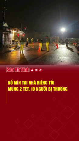 Nổ mìn tại nhà riêng tối mùng 2 Tết, 10 người bị thương