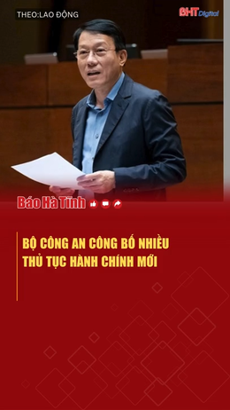 Bộ Công an công bố nhiều thủ tục hành chính mới