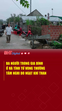 3 người trong gia đình ở Hà Tĩnh tử vong nghi do ngạt khí than