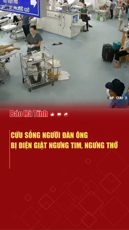 Cứu sống người đàn ông bị điện giật ngưng tim, ngưng thở