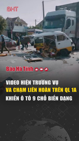 Video hiện trường 3 ô tô va chạm liên hoàn trên QL 1 ở Hà Tĩnh