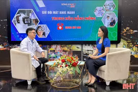 Sống khỏe cùng BHT: Giữ đôi mắt khỏe mạnh trong mùa nắng nóng