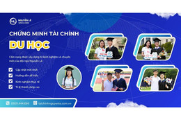 Chứng minh tài chính du học - bí quyết thành công cùng Nguyễn Lê