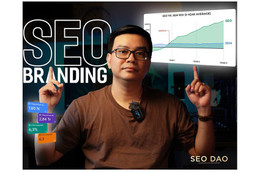 SEO Branding - dịch vụ SEO chuyên sâu tại SEO Dạo