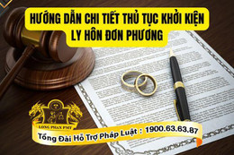 Hướng dẫn chi tiết thủ tục khởi kiện ly hôn đơn phương