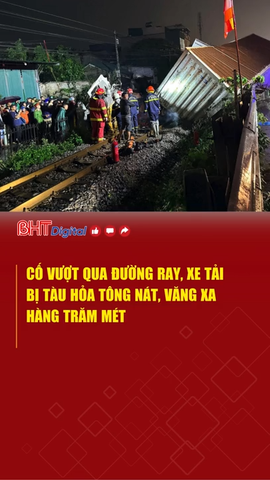 Cố vượt qua đường ray, xe tải bị tàu hỏa tông nát, văng xa hàng trăm mét