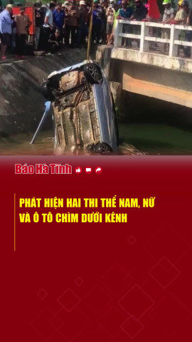 Phát hiện hai thi thể nam, nữ và ô tô chìm dưới kênh