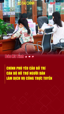 Chính phủ yêu cầu bố trí cán bộ hỗ trợ người dân làm dịch vụ công trực tuyến