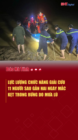 Giải cứu 11 người sau gần 2 ngày mắc kẹt trong rừng do mưa lũ