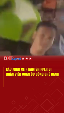 Xác minh clip nam shipper bị nhân viên quán ốc dùng ghế đánh