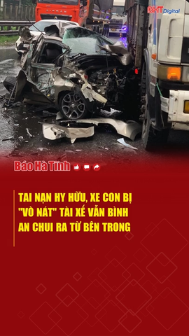 Tai nạn hy hữu, xe con bị "vò nát", tài xế vẫn bình an chui ra từ bên trong