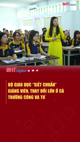 Bộ GD&ĐT “siết chuẩn” giảng viên, thay đổi lớn ở cả trường công và tư