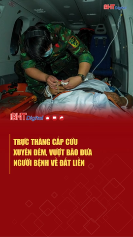 Trực thăng cấp cứu xuyên đêm, vượt bão đưa người bệnh về đất liền