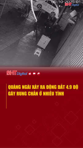 Quảng Ngãi xảy ra động đất 4.9 độ, gây rung chấn ở nhiều tỉnh
