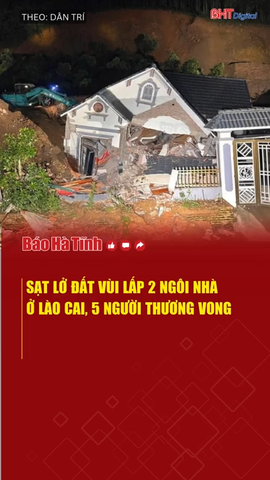 Sạt lở đất vùi lấp 2 ngôi nhà ở Lào Cai, 5 người thương vong