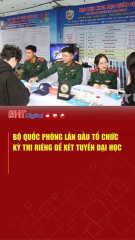 Bộ Quốc phòng lần đầu tổ chức kỳ thi riêng để xét tuyển đại học