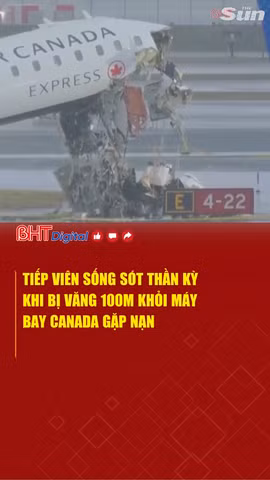 Tiếp viên sống sót thần kỳ khi bị văng 100m khỏi máy bay Canada gặp nạn