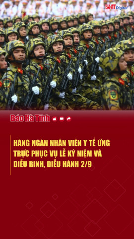 Hàng ngàn nhân viên y tế ứng trực phục vụ lễ kỷ niệm và diễu binh, diễu hành 2/9