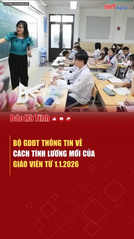 Bộ GD&ĐT thông tin về cách tính lương mới của giáo viên từ 1/1/2026
