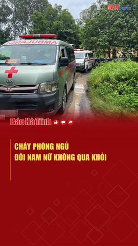 Cháy phòng ngủ, đôi nam nữ không qua khỏi 