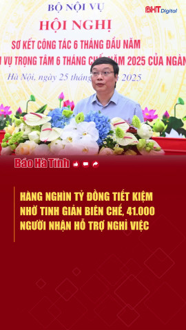41.000 người đã nhận hỗ trợ nghỉ việc theo chính sách tinh giản bộ máy