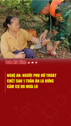 Người phụ nữ thoát chết sau 1 tuần ăn lá rừng cầm cự do mưa lũ