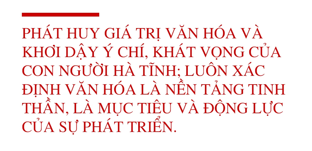 Phát huy truyền thống văn hóa quê hương, Hà Tĩnh vươn tới giàu mạnh, văn minh, vững bước trên chặng đường mới