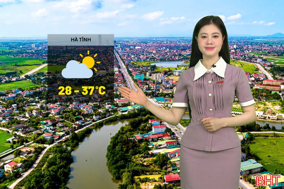 Dự báo thời tiết Hà Tĩnh ngày 19/7: Ngày nắng nóng, cao nhất 37 độ C