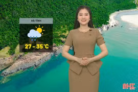 Dự báo thời tiết Hà Tĩnh ngày 27/8: Ngày nắng, đêm không mưa