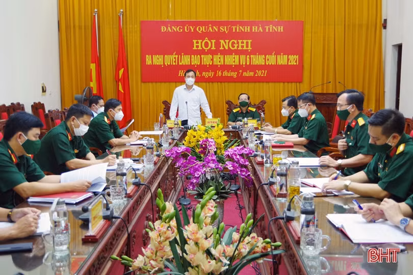 Đảng ủy Quân sự tỉnh Hà Tĩnh ra nghị quyết lãnh đạo thực hiện nhiệm vụ 6 tháng cuối năm