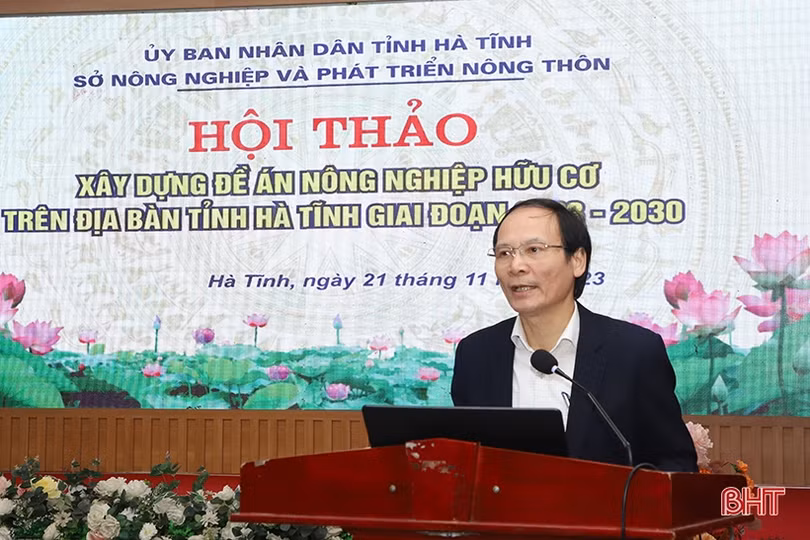 Xây dựng Đề án Nông nghiệp hữu cơ trên địa bàn tỉnh Hà Tĩnh giai đoạn 2023-2030