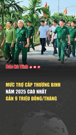 Mức trợ cấp thương binh năm 2025 cao nhất gần 9 triệu đồng/tháng