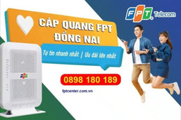 Lắp mạng FPT Biên Hòa: Giải pháp kết nối Internet cáp quang đỉnh cao 2026
