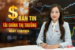 Tài chính thị trường ngày 12/9: Giá xăng trong nước giảm lần thứ 4 liên tiếp?