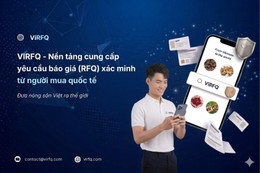 Nền tảng ViRFQ mở ra cơ hội xuất khẩu trực tiếp cho doanh nghiệp nông sản Bắc Trung Bộ