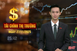 Tài chính thị trường ngày 27/11: Siết chặt kiểm tra, mạnh tay với thực phẩm bẩn
