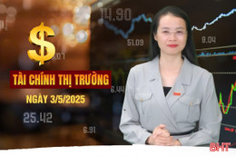 Tài chính thị trường ngày 3/5: Nên đầu tư vàng miếng hay vàng nhẫn?