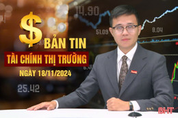 Tài chính thị trường ngày 18/11: Dự báo biến động giá vàng tuần này