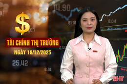 Tài chính thị trường ngày 18/12: “Big 4” ngân hàng đồng loạt tăng lãi suất tiết kiệm