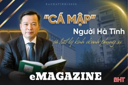 "Cá mập" người Hà Tĩnh và triết lý kinh doanh phụng sự